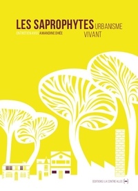 Les Saprophytes - Urbanisme vivant.pdf