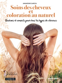 Amandine Garcia - Soin des cheveux et coloration au naturel - Routines et conseils pour tous les types de cheveux.