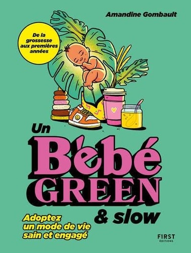 Un bébé green & slow