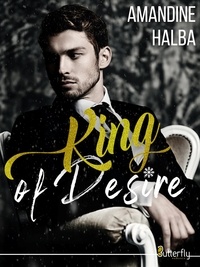 Amandine Halba - King of desire.