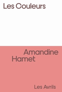 Amandine Hamet - Les Couleurs.