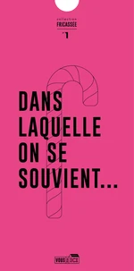 Dans laquelle on se souvient