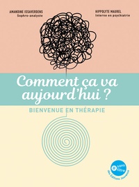 Amandine Issaverdens et Hippolyte Maurel - Comment ça va aujourd'hui ? - Bienvenue en thérapie.