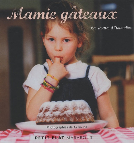  Amandine - Mamie gâteaux - Les recettes d'Amandine.
