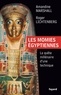 Amandine Marshall et Roger Lichtenberg - Les momies égyptiennes - la quête millénaire d'une technique.