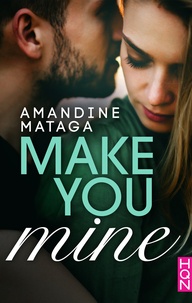 Amandine Mataga - Make You Mine.