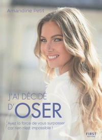 Amandine Petit - J'ai décidé d'oser.