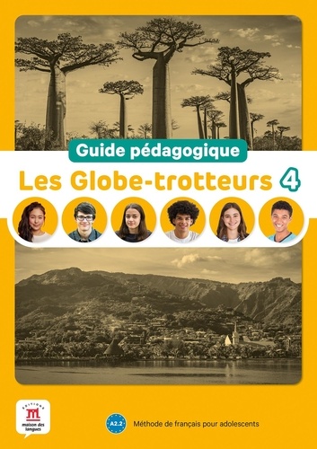 Amandine Quétel - Les Globe-trotteurs 4 A2.2 - Guide pédagogique.