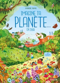 Amandine Thomas - Imagine ta planète... - En 2030.