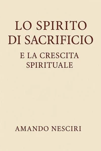 Lo spirito di Sacrificio e la crescita spirituale