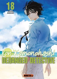 Ron Kamonohashi: Deranged Detective Tome 18