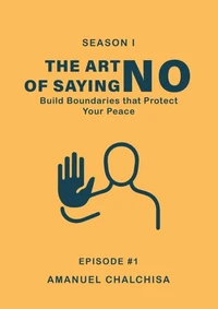 The Art of Saying No