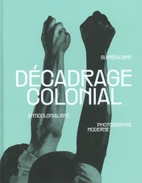 Décadrage colonial