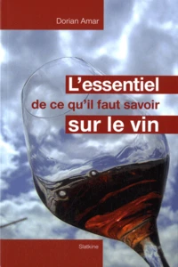 L'essentiel de ce qu'il faut savoir sur le vin