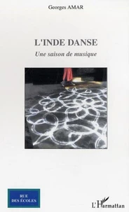 L'Inde danse : une saison de musique