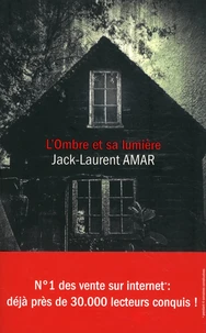 L'Ombre et sa Lumière