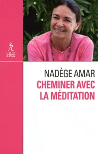 Cheminer avec la méditation
