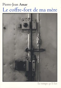 Le coffre-fort de ma mère