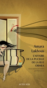 Amara Lakhous - L'affaire de la pucelle de la rue Ormea.
