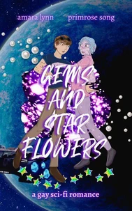 Gems and Star Flowers