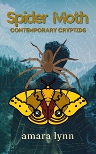  Amara Lynn - Spider Moth - Contemporary Cryptids.