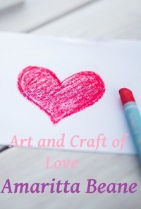  Amaritta Beane - Art and Craft of Love.
