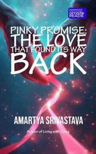 Pinky Promise: The Love That Found Its Way Back