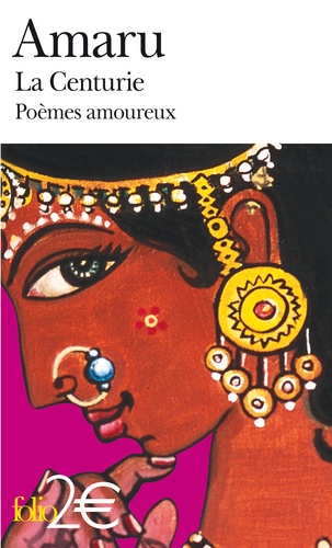  Amaru - La Centurie - Poèmes amoureux de l'Inde ancienne.