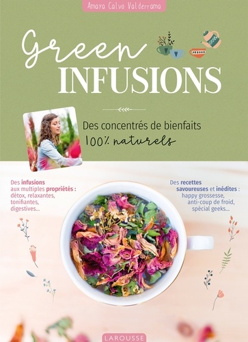 Green infusions. Des concentrés de bienfaits 100% naturels