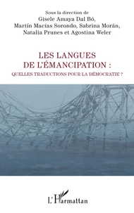 Les langues de l'émancipation : quelles traductions pour la démocratie ?