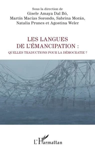 Les langues de l'émancipation : quelles traductions pour la démocratie ?