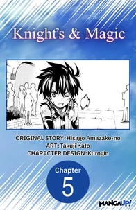 Knight's &amp; Magic #005