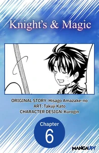 Knight's &amp; Magic #006