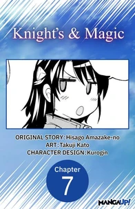 Knight's &amp; Magic #007
