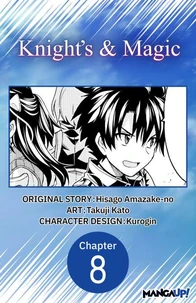 Knight's &amp; Magic #008