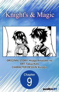 Knight's &amp; Magic #009