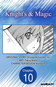 Knight's &amp; Magic #010