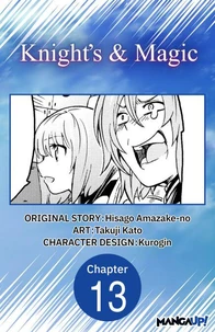 Knight's &amp; Magic #013