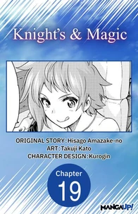 Knight's &amp; Magic #019