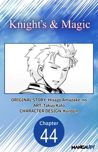 Knight's &amp; Magic #044