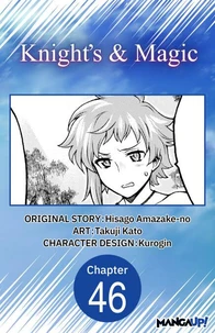 Knight's &amp; Magic #046