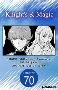 Knight's &amp; Magic #070