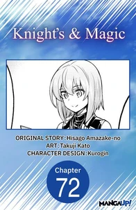 Knight's &amp; Magic #072
