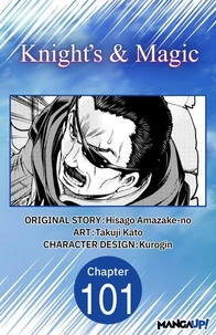 Knight's &amp; Magic #101