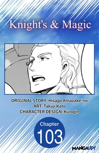 Knight's &amp; Magic #103