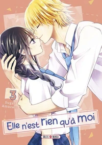 Elle n'est rien qu'à moi ! T03