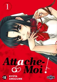 Attache-Moi ! Tome 01
