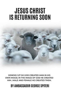 Jesus Christ Is Returning Soon