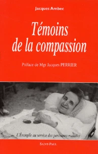 Témoins de la compassion