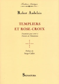 Templiers et Rose-Croix